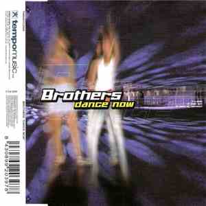 Brothers  - Dance Now download flac mp3