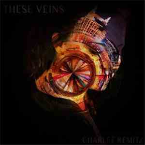 Charlee Remitz - These Veins download flac mp3