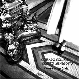 Corrado Colliard, Roberta Menegotto - Exercices De Style download flac mp3