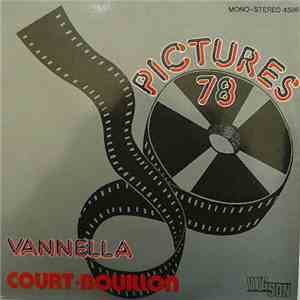 Court Bouillon - Pictures 78 / Vannella download flac mp3