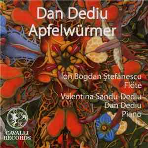 Dan Dediu - Ion Bogdan Ștefănescu / Valentina Sandu-Dediu / Dan Dediu - Apfelwürmer download flac mp3