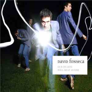 David Fonseca - Our Hearts Will Beat As One download flac mp3