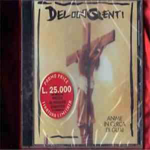 Delinqenti - Anime In Cerca Di Guai download flac mp3