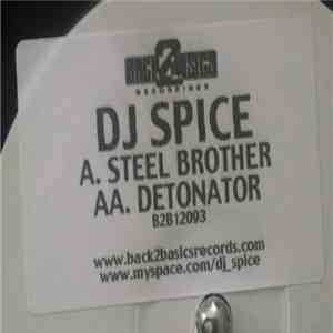 DJ Spice - Steel Brother / Detonator download flac mp3