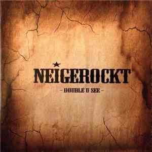 Double U See - Neigerockt download flac mp3