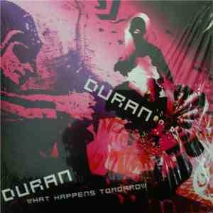 Duran Duran - What Happens Tomorrow download flac mp3