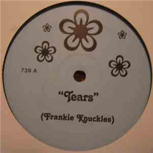 Frankie Knuckles / Night Crawlers - Tears / Push The Feeling On download flac mp3
