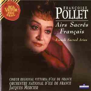 Françoise Pollet - Airs Sacrés Français download flac mp3