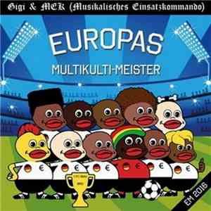 Gigi & MEK - Europas Multikulti-Meister download flac mp3