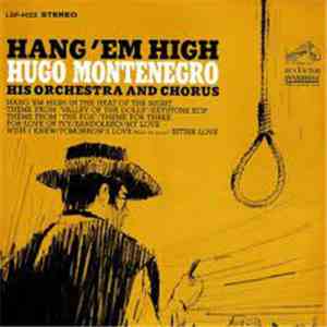 Hugo Montenegro, His Orchestra And Chorus - Hang 'Em High download flac mp3