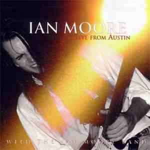 Ian Moore - Live From Austin download flac mp3