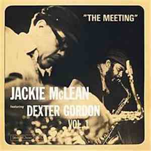 Jackie McLean Featuring Dexter Gordon - The Meeting Vol.1 download flac mp3