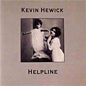 Kevin Hewick - Helpline download flac mp3