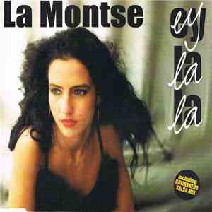 La Montse - Ey La La download flac mp3