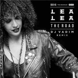 Lea Lea - The Road (DJ Vadim Remix) download flac mp3