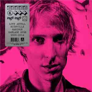 Love Antell - Hitsville Haninge - Samlade Spår 2003-2014 download flac mp3