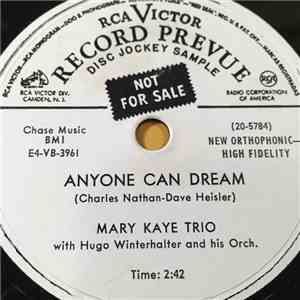 Mary Kaye Trio - Anyone Can Dream / The Cuddlin' Song download flac mp3