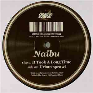 Naibu - It Took A Long Time / Urban Sprawl download flac mp3