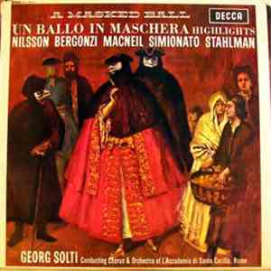 Nilsson, Bergonzi, Macneil, Simionato, Stahlman, Georg Solti - Un Ballo In Maschera Highlights (A Masked Ball) download flac mp3