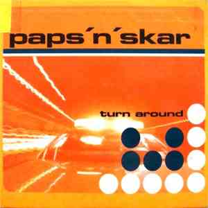 Paps N Skar - Turn Around download flac mp3