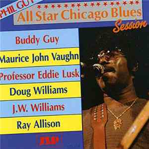 Phil Guy - All Star Chicago Blues Session download flac mp3