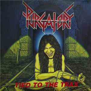 Purgatory - Tied To The Trax flac mp3 download