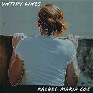 Rachel Maria Cox - Untidy Lines download flac mp3