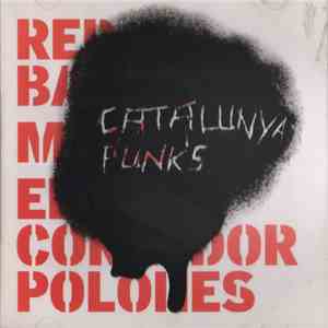Red Banner / Mall  / El Corredor Polonés - Catalunya Punk's download flac mp3