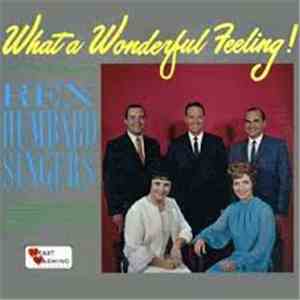 Rex Humbard Singers - What A Wonderful Feeling! download flac mp3