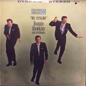 Ronnie Hawkins And The Hawks  - "Mr. Dynamo" download flac mp3
