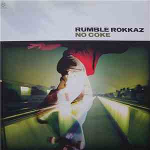 Rumble Rokkaz - No Coke download flac mp3