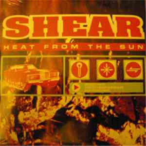 Shear - Heat From The Sun download flac mp3