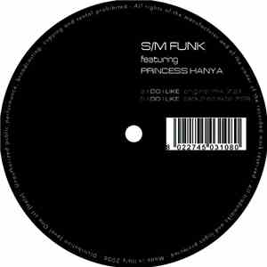 S/M Funk Featuring Princess Hanya - I Do I Like download flac mp3