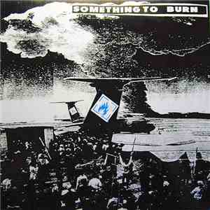 Something To Burn - Something To Burn download flac mp3