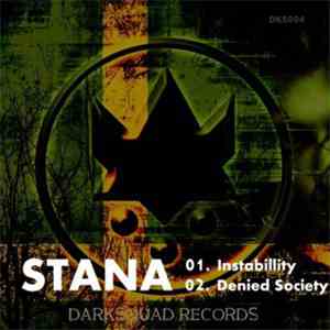 Stana - Instabillity / Denied Society download flac mp3