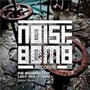 The Braindrillerz | Lady M!a | DAM  - Forza Italia EP download flac mp3