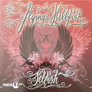 The Flying Hellfish - Selfish download flac mp3