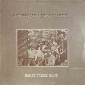 The Horse Creek Band - Ozark Mountain Music download flac mp3
