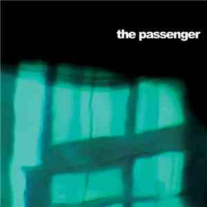 The Passenger  - Sometimes Dreams Can Trick You download flac mp3