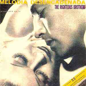 The Righteous Brothers - Melodia Desencadenada download flac mp3