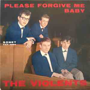 The Violents  - Please Forgive Me Baby download flac mp3