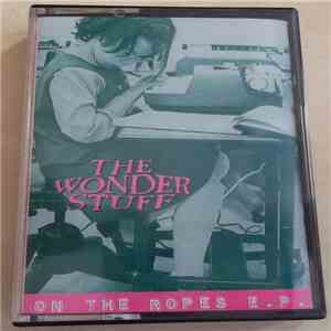 The Wonder Stuff - On The Ropes E.P. download flac mp3