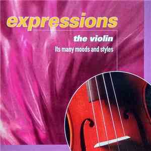 Various - Expressions - The Violin. Its Many Moods And Styles download flac mp3