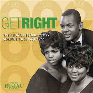Various - Get Right: The Ru-Jac Records Story Volume Two: 1964–1966 download flac mp3