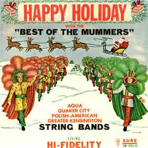 Various - Happy Holiday With The "Best Of The Mummers" download flac mp3