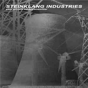 Various - Steinklang Industries Your Private Noisetransmitter download flac mp3