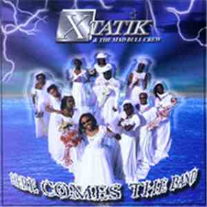 Xtatik & The Mad Bull Crew - Here Comes The Band download flac mp3