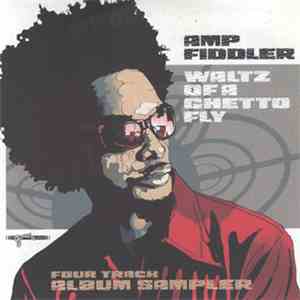 Amp Fiddler - Waltz Of A Ghetto Fly download flac mp3