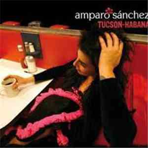 Amparo Sánchez - Tucson-Habana download flac mp3