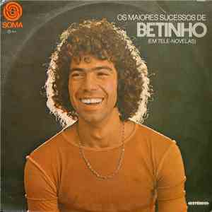 Betinho - Os Maiores Sucessos De Betinho (Em Tele-Novela) download flac mp3
